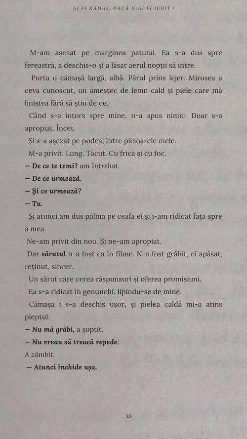Ai fi rămas, dacă n-ai fi iubit?