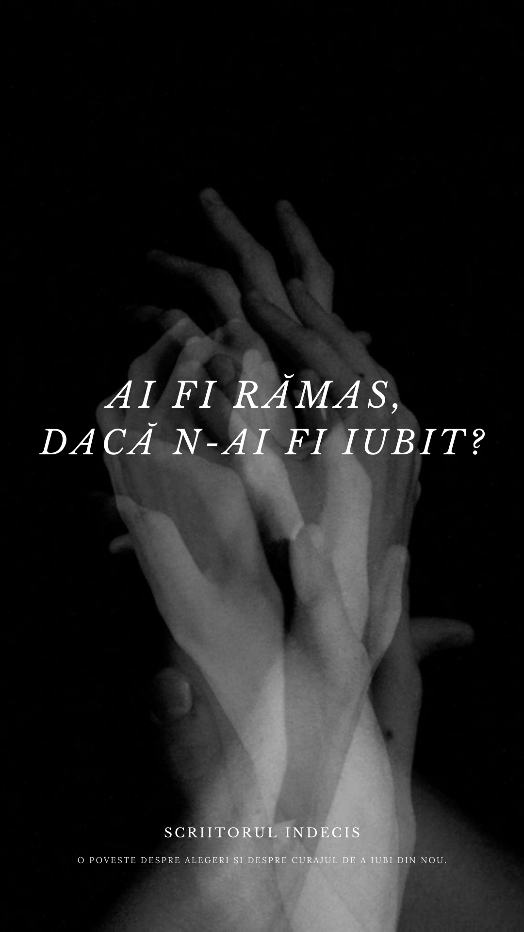 Ai fi rămas, dacă n-ai fi iubit?